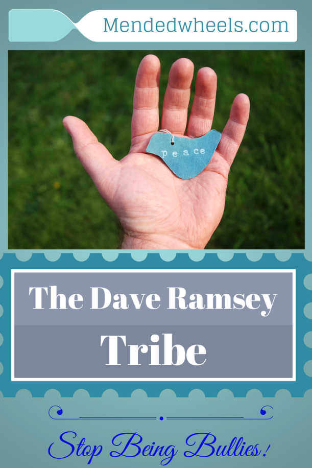 Sometimes the Dave Ramsey tribe are bullies who need a wake up call!